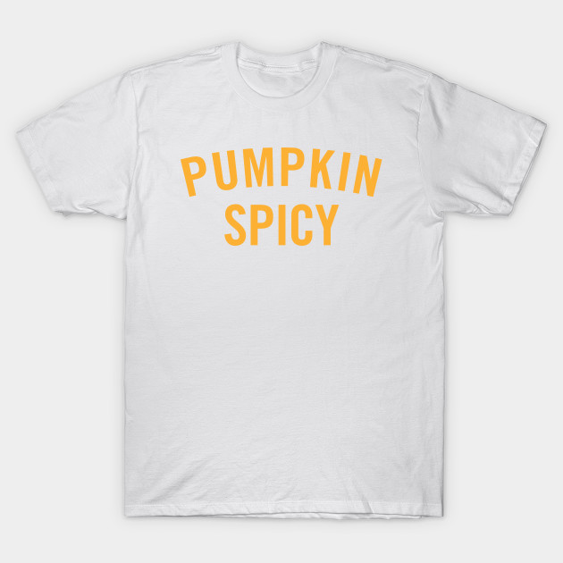 Pumpkin Spicy Latte Design T-Shirt-TOZ